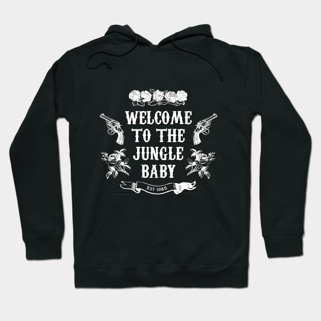 Welcome To The Jungle Hoodie by NotoriousMedia